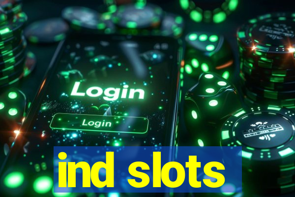 ind slots