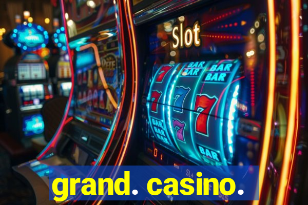 grand. casino.