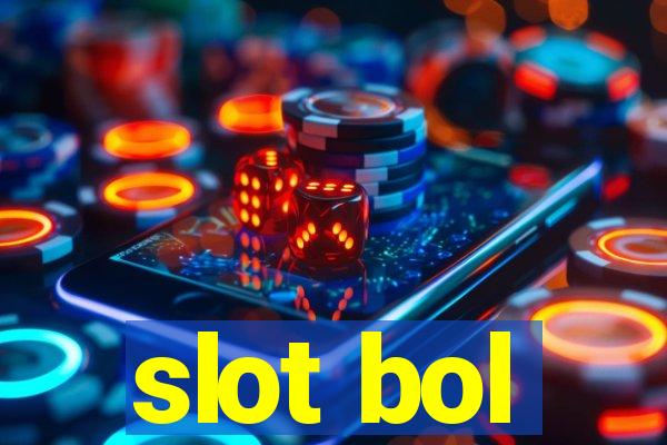 slot bol