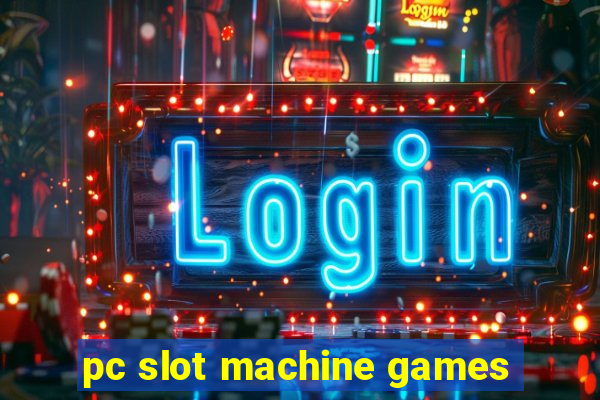 pc slot machine games