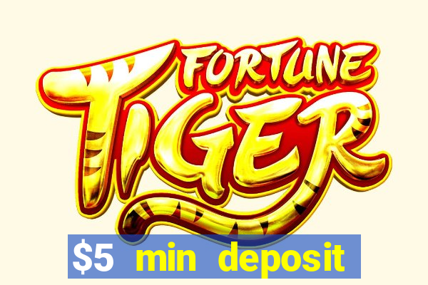 $5 min deposit casino australia