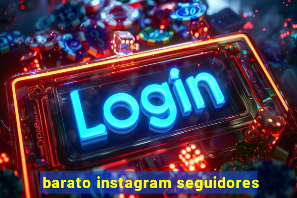 barato instagram seguidores