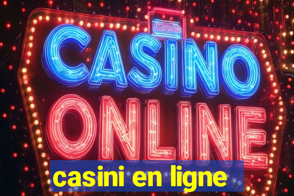 casini en ligne