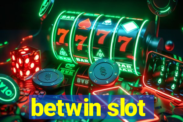 betwin slot