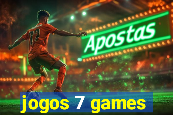 jogos 7 games