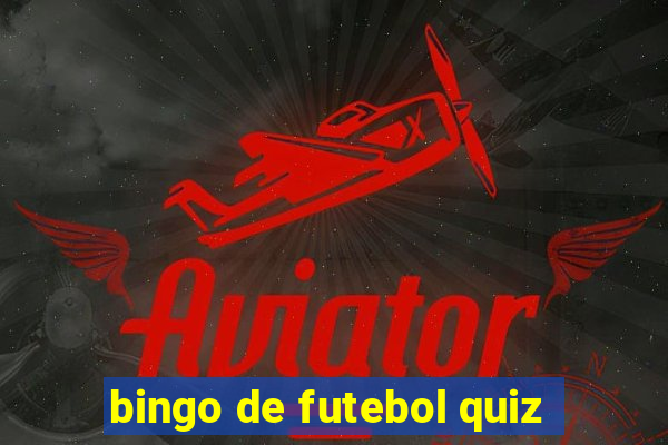 bingo de futebol quiz