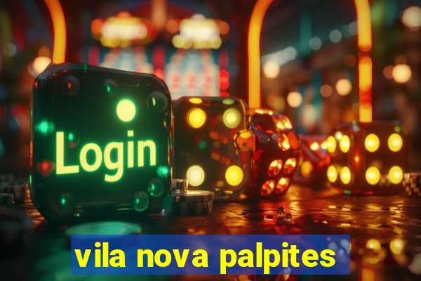 vila nova palpites