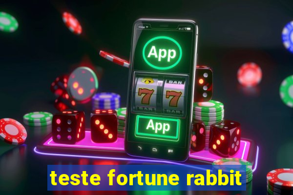 teste fortune rabbit