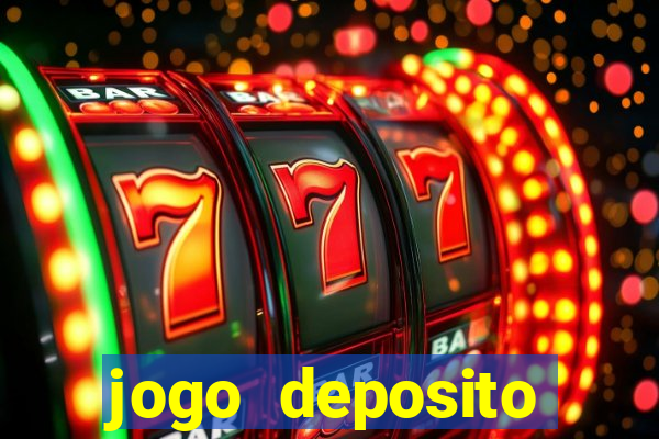 jogo deposito minimo 5 reais