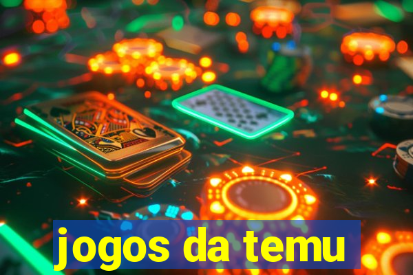 jogos da temu