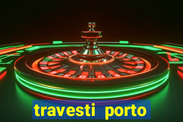 travesti porto velho acompanhante