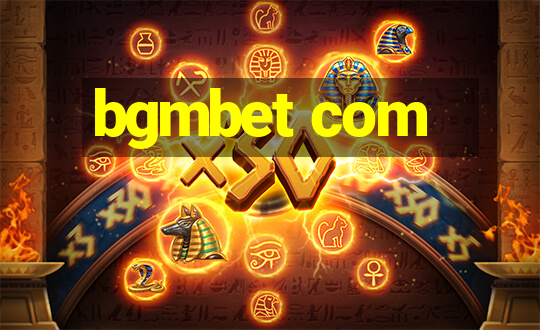 bgmbet com