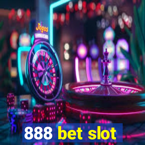 888 bet slot