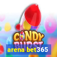 arena bet365