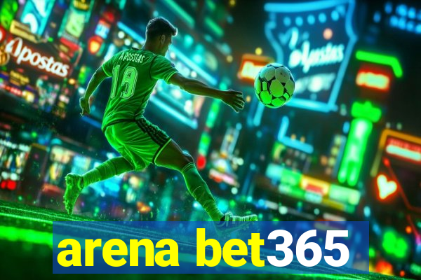 arena bet365