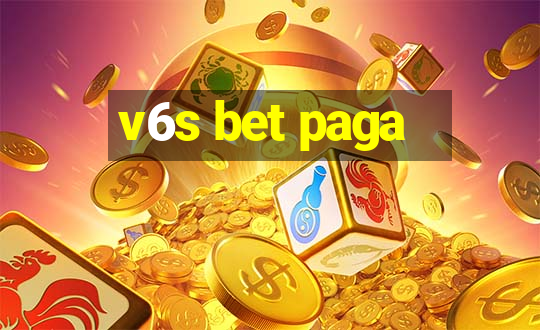 v6s bet paga