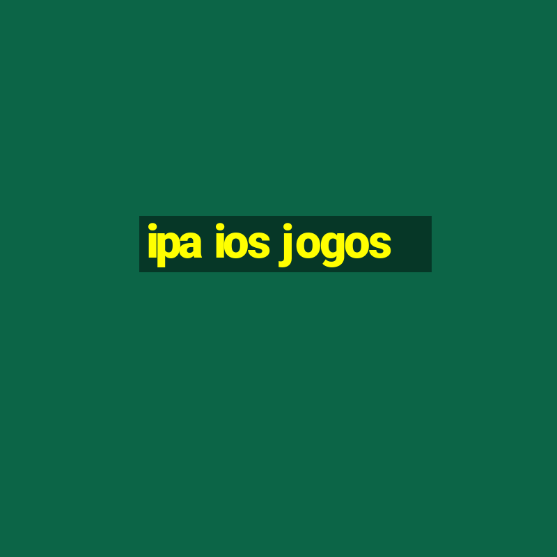 ipa ios jogos