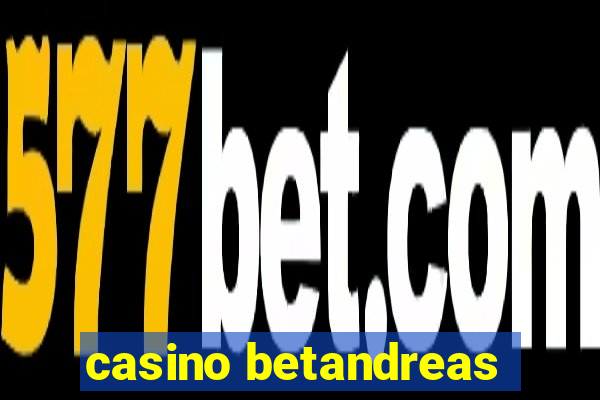 casino betandreas