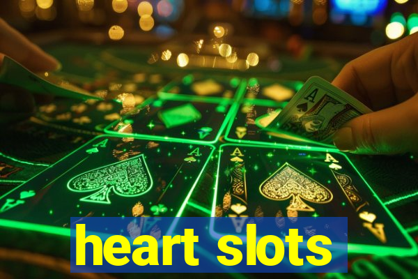 heart slots