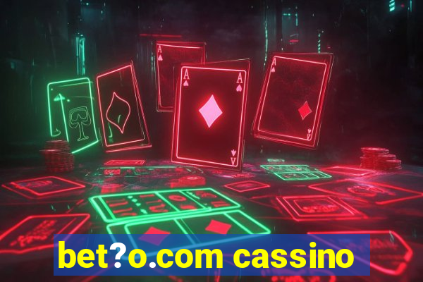 bet?o.com cassino