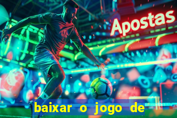 baixar o jogo de ganhar dinheiro