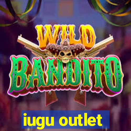 iugu outlet