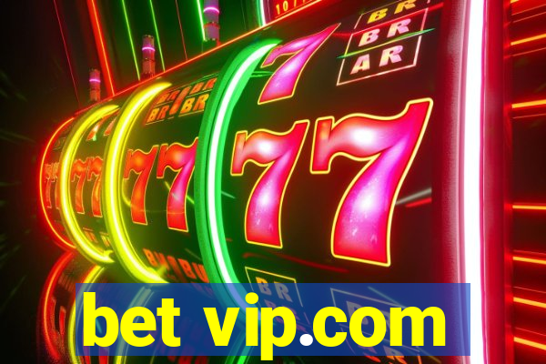 bet vip.com