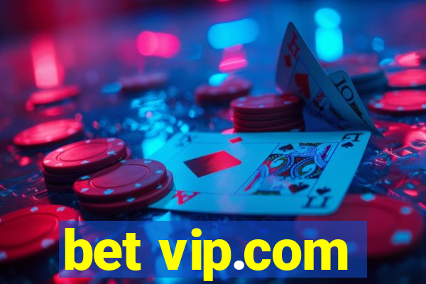 bet vip.com