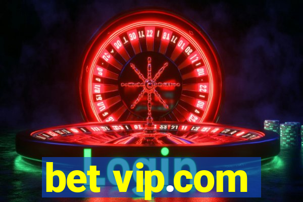 bet vip.com