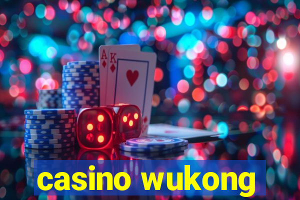 casino wukong