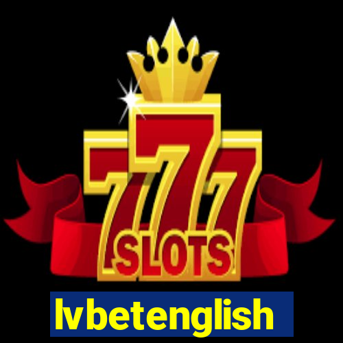 lvbetenglish