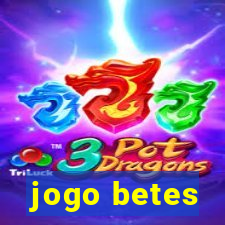 jogo betes