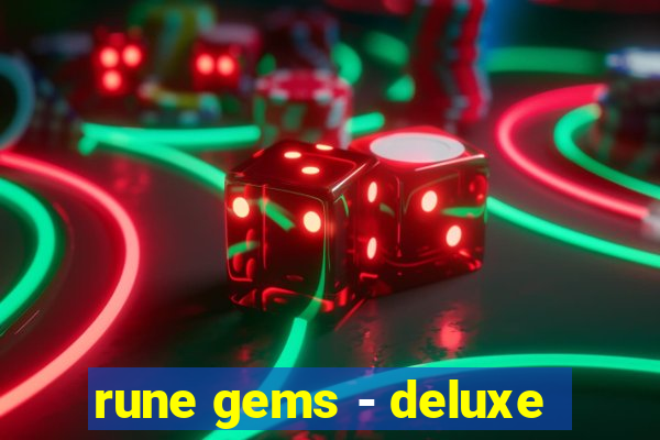 rune gems - deluxe