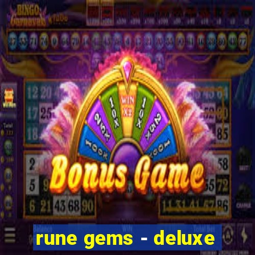 rune gems - deluxe