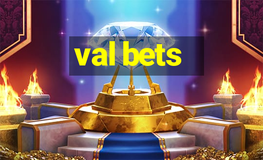 val bets