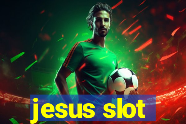 jesus slot