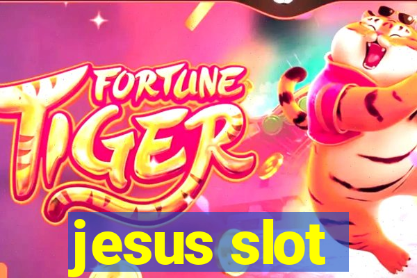 jesus slot