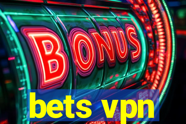 bets vpn