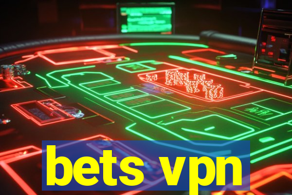 bets vpn