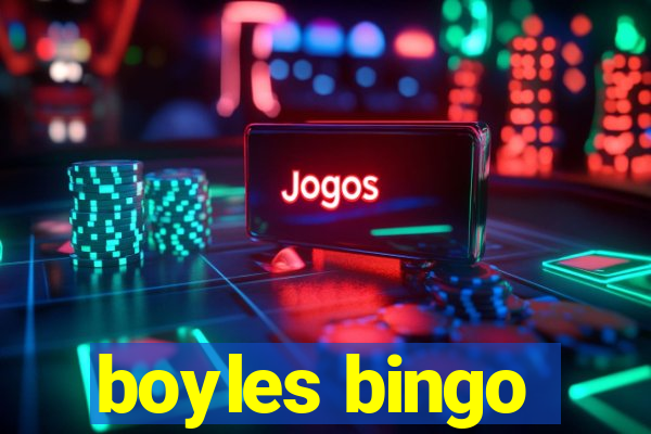 boyles bingo