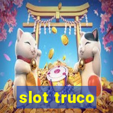 slot truco