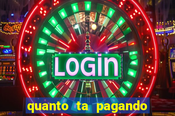 quanto ta pagando os jogos de hoje