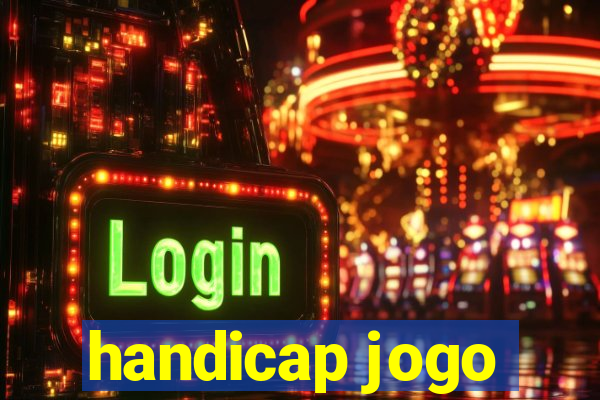 handicap jogo