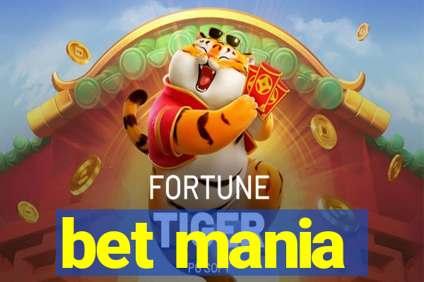 bet mania