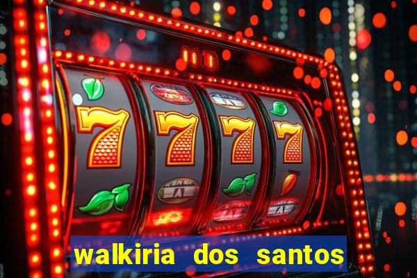 walkiria dos santos esposa de herodoto barbeiro