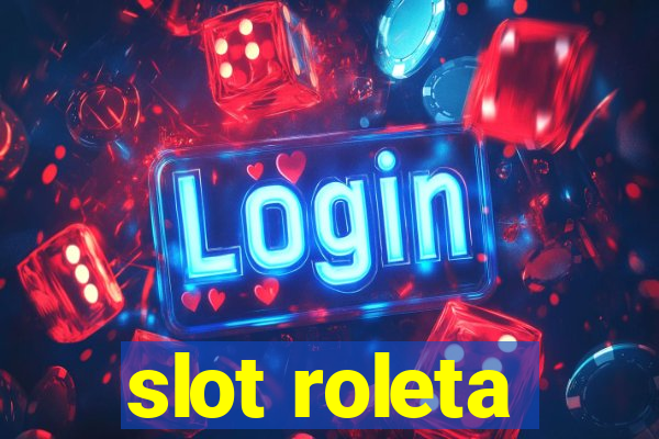 slot roleta