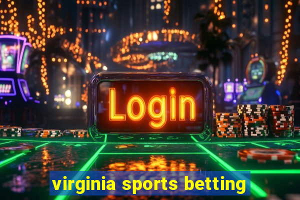 virginia sports betting