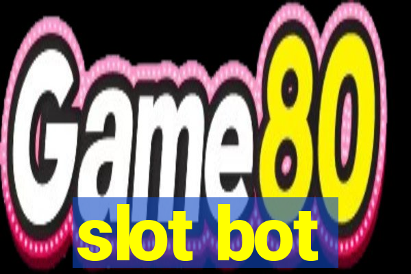 slot bot