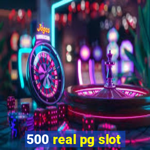 500 real pg slot