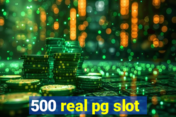 500 real pg slot